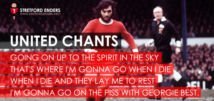George Best song Spirit in the Sky chant